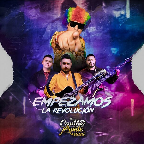 Carlos Y Los Del Monte Sinai – Empezamos La Revolución (Single) 2022