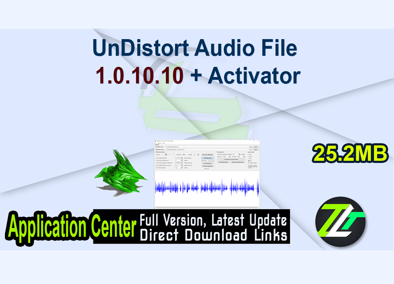 UnDistort Audio File 1.0.10.10 + Activator