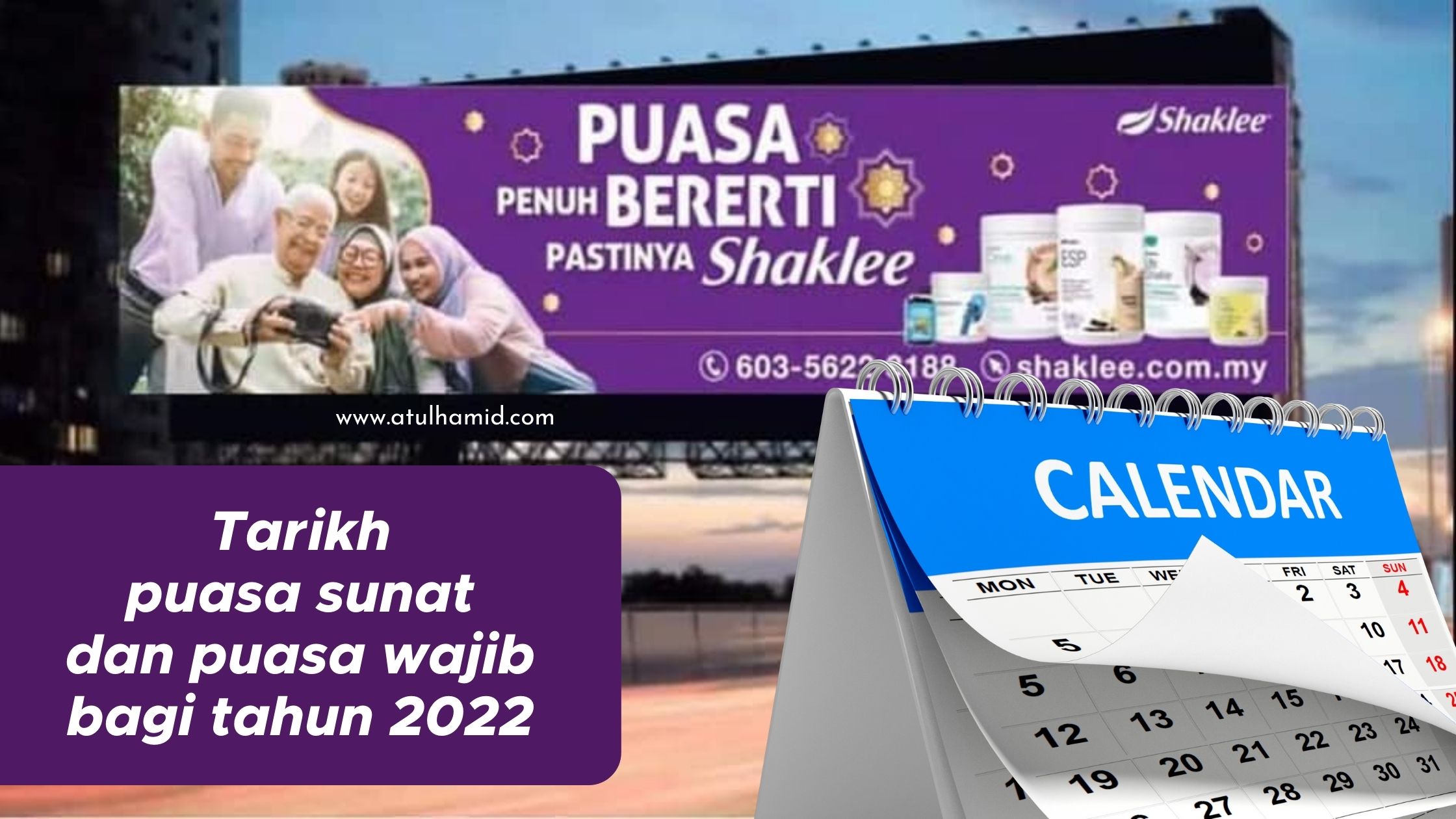 Tarikh puasa sunat dan puasa wajib bagi tahun 2022