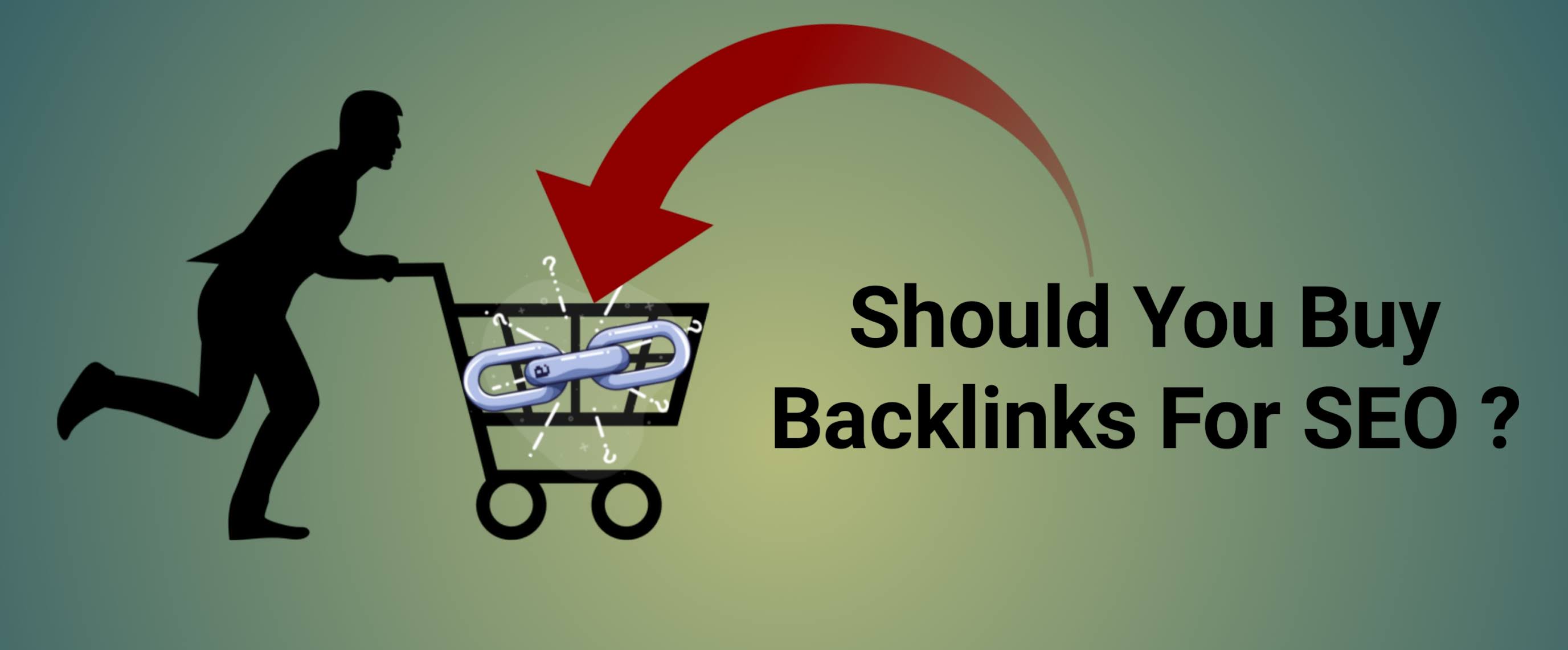 Should You Buy Backlinks For SEO ?