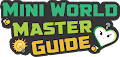 Mini World Master Guide