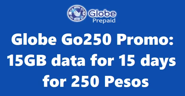 Globe Go250 Promo