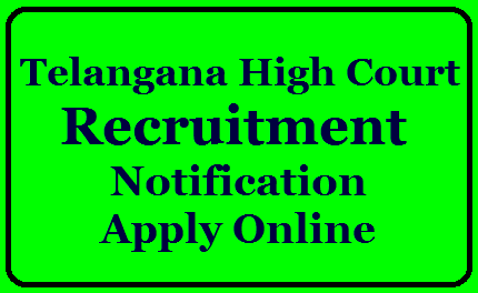 Telangana High Court Recruitment Notification 2022