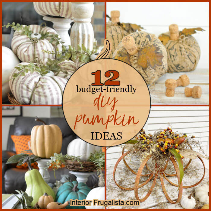 Twelve DIY pumpkin ideas that are easy on the wallet and easy to make. Everything from fabric, sweater, painted, decoupage, wood, and real pumpkins.