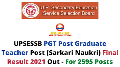 Sarkari Result: UPSESSB PGT Post Graduate Teacher Post (Sarkari Naukri) Final Result 2021 Out - For 2595 Posts