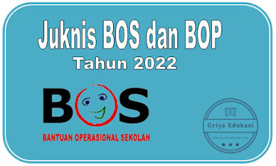 Juknis BOS dan BOP Tahun 2022