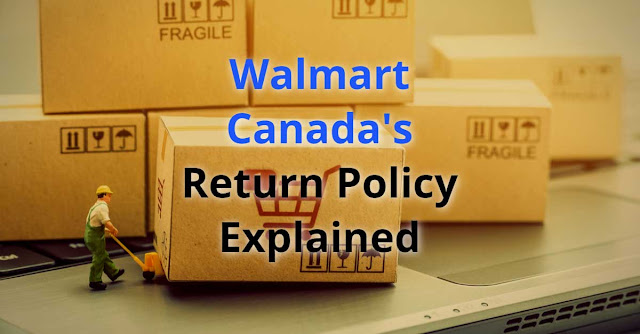 walmart-canada-return-policy-explained-2023-version-canadian-coupons