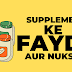 Supplement Khane Ke Fade Aur Nuksan