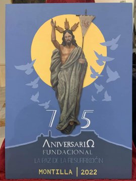 Cartel y el logo del 75 Aniversario de la Hermandad del Santísimo Cristo Resucitado y Nuestra Señora de la Paz de Montilla
