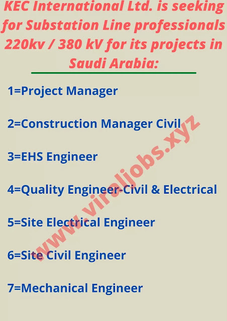 KEC International Ltd. is seeking for Substation Line professionals 220kv / 380 kV for its projects in Saudi Arabia: