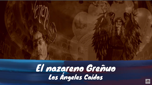 Pasodoble con LETRA "El nazareno Greñuo". Comparsa "Los Angeles Caídos" de Juan Carlos Aragón