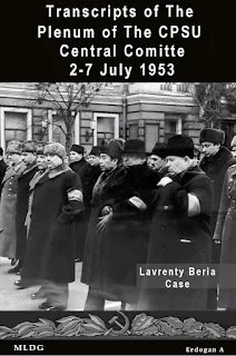 Lavrenty Beria- 1953, Transcript of the July plenum of the Central Committee of the CPSU and other documents.