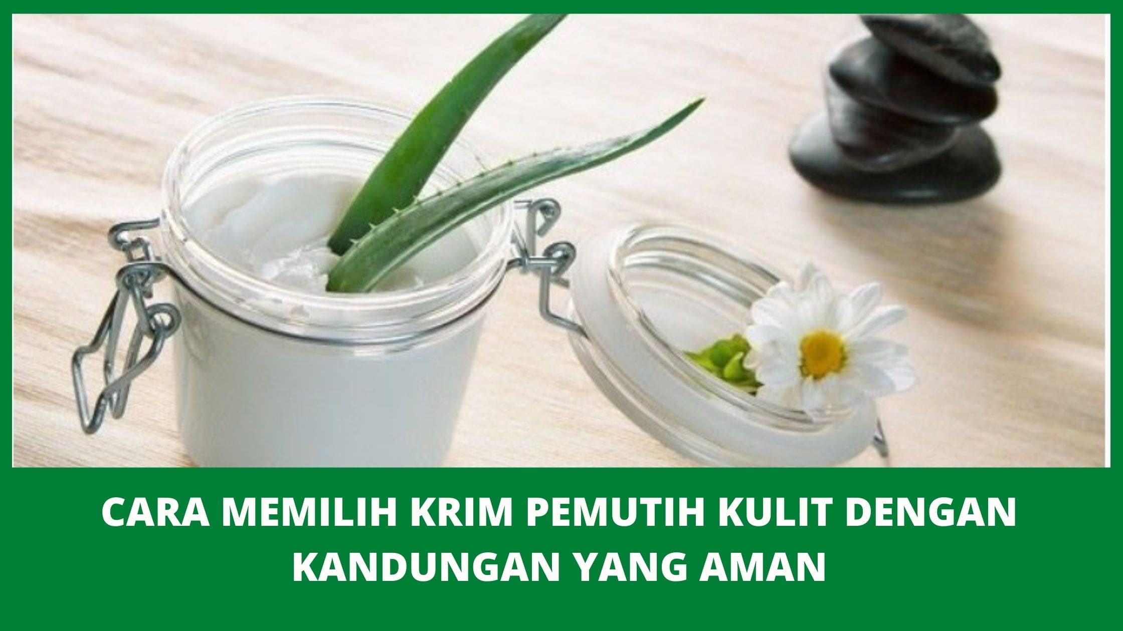 cara memilih krim pemutih kulit