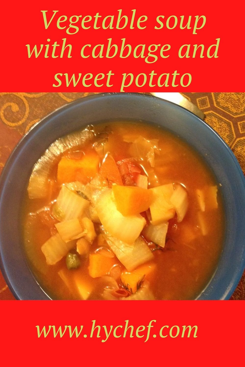 Vegetable Soup with Cabbage and Sweet Potato