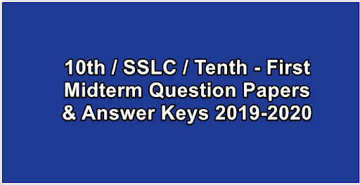 10th  SSLC  Tenth - First Midterm Question Papers & Answer Keys 2019-2020