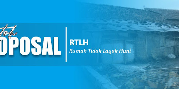 Contoh Proposal Kegiatan Rehabilitasi RTLH