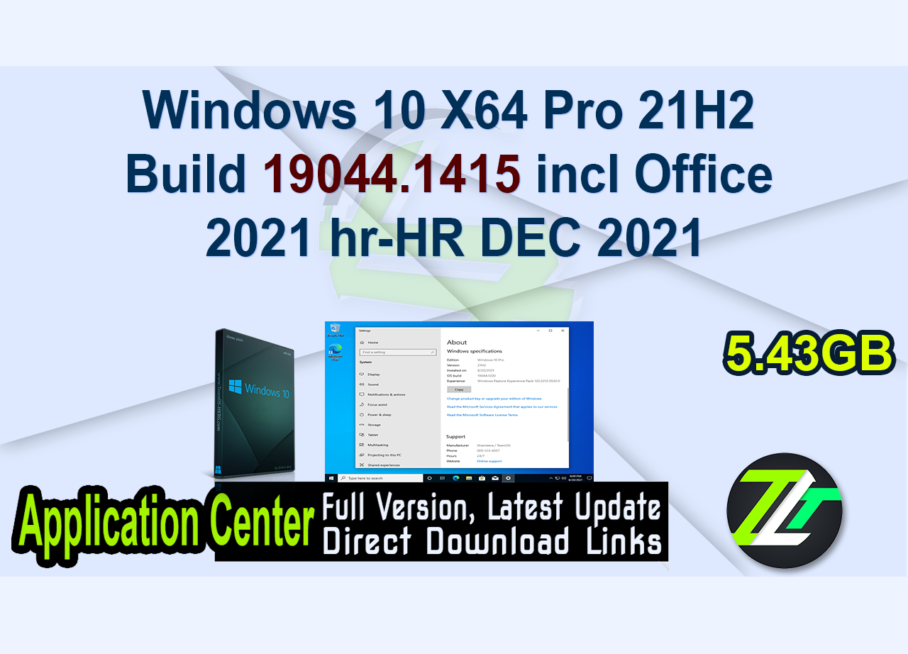 Windows 10 X64 Pro 21H2 Build 19044.1415 incl Office 2021 hr-HR DEC 2021
