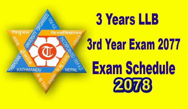 Exam Schedule 3 Years LLB 3rd Year 2077