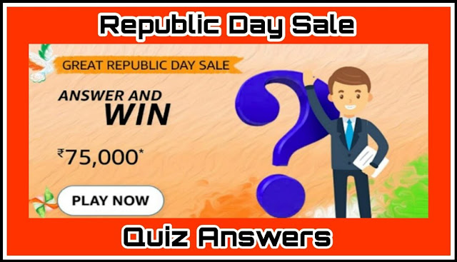 Republic Day Quiz Answers : 5 सवालों के जवाब दे और जीते ₹75,000 Amazon Pay