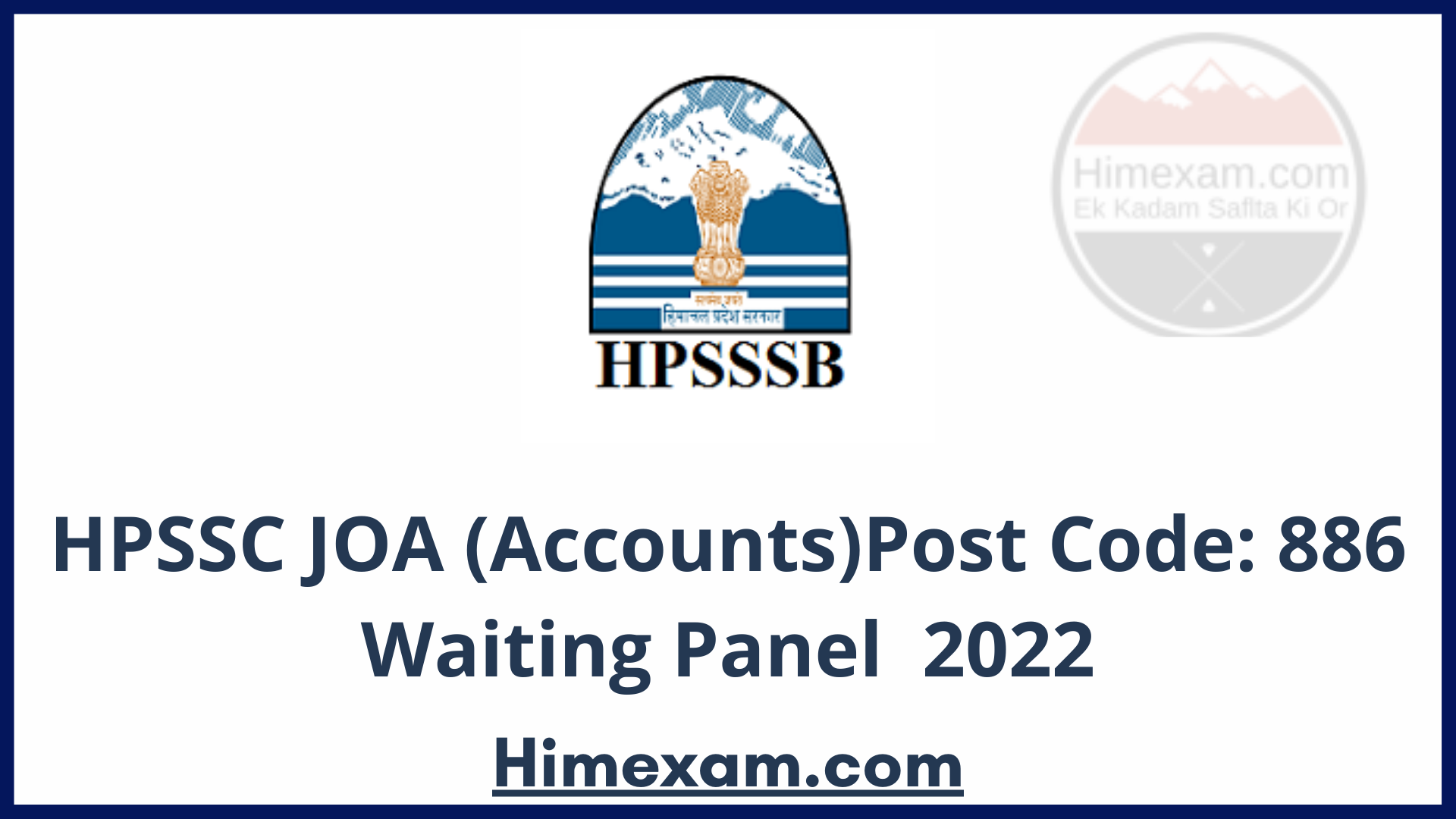 HPSSC JOA (Accounts)Post Code: 886 Waiting Panel  2022