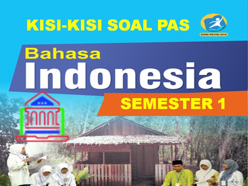 Kisi-kisi Soal PAS/UAS Bahasa Indonesia Kelas 8 SMP/MTs