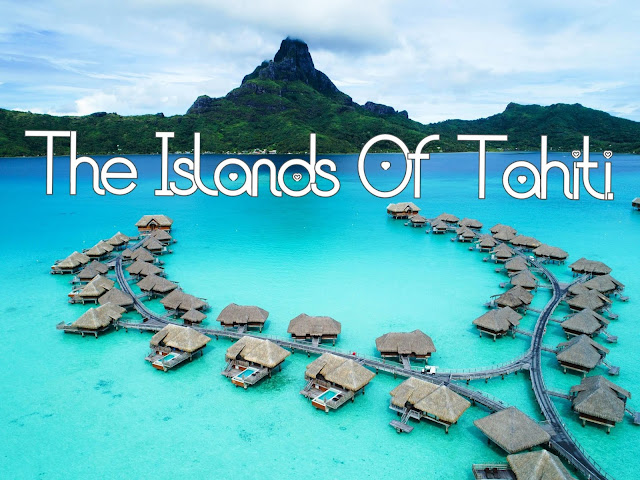 The Islands Of Tahiti Most Expensive Place In The World.
