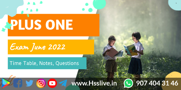 Higher Secondary First year(Plus One) Exam June 2022-Revised Time Table