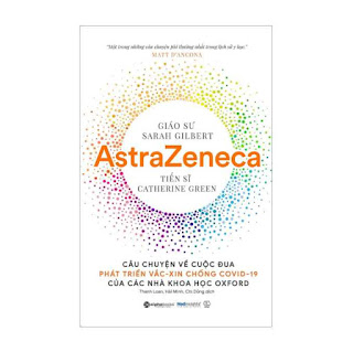 AstraZeneca: Câu chuyện về cuộc đua phát triển vắc-xin chống Covid-19 của các nhà khoa học Oxford ebook PDF EPUB AWZ3 PRC MOBI