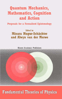 Quantum Mechanics, Mathematics, Cognition and Action: Proposals for a Formalized Epistemology