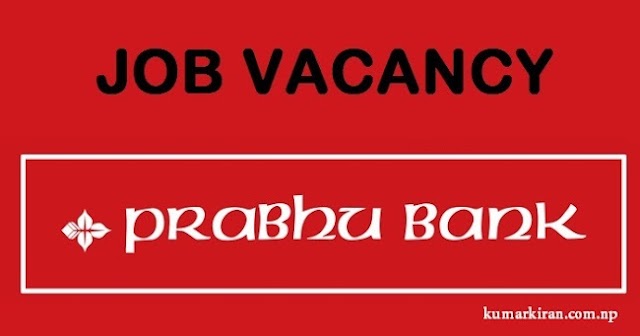 Vacancy from Prabhu Bank | Freshers can Apply