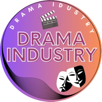 DRAMA INDUSTRY  