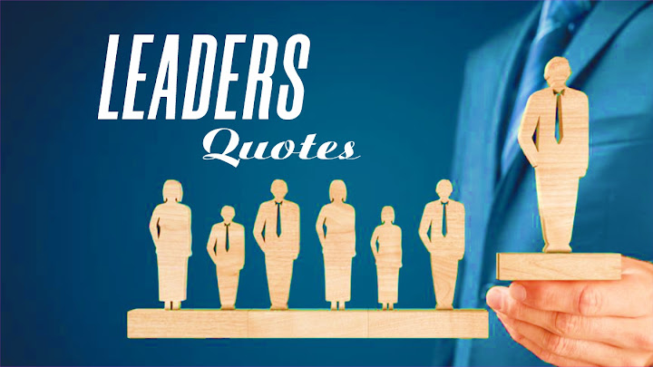 Leaders Quotes