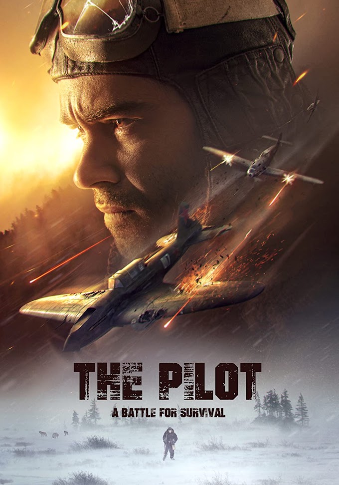 THE PILOT- A BATTLE FOR SURVIVAL (2021)