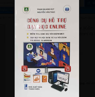 Công Cụ Hỗ Trợ Dạy Học Online (Kiểm tra, đánh giá với Quizmaker; Dạy học và hội thảo từ xa với Zoom và Google Classroom) ebook PDF EPUB AWZ3 PRC MOBI