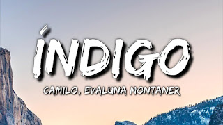 Índigo lyrics (English Translation ) - Camilo