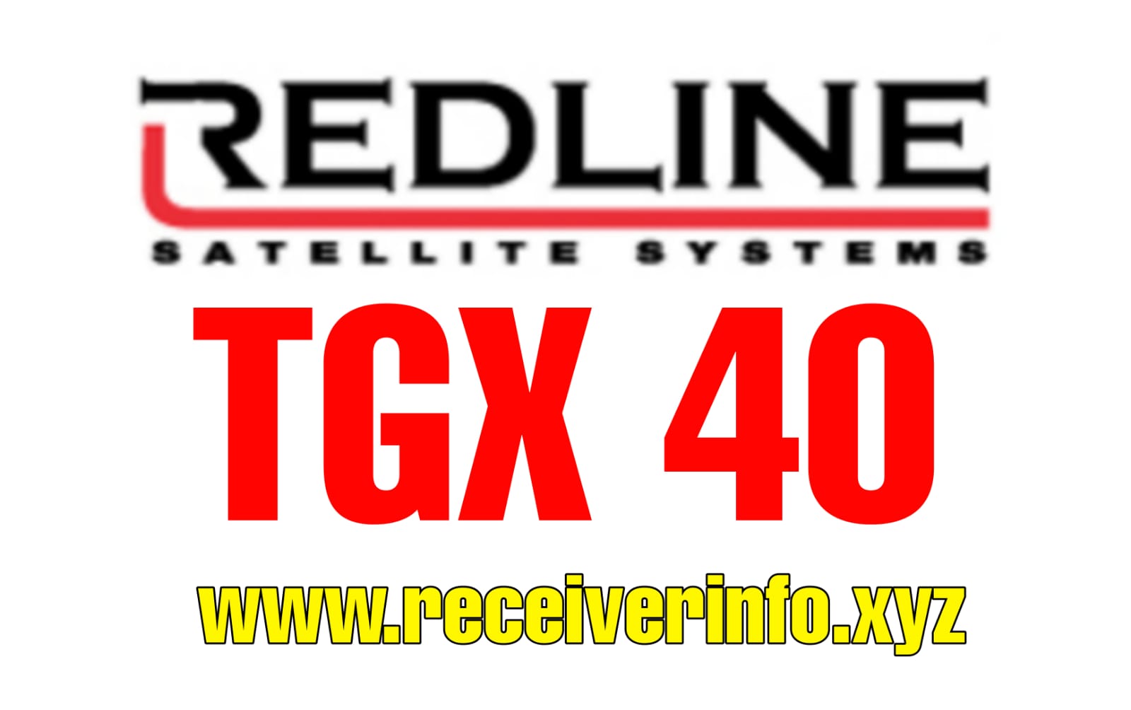 REDLINE TGX 40 RECEIVER NEW SOFTWARE UPDATE 2022