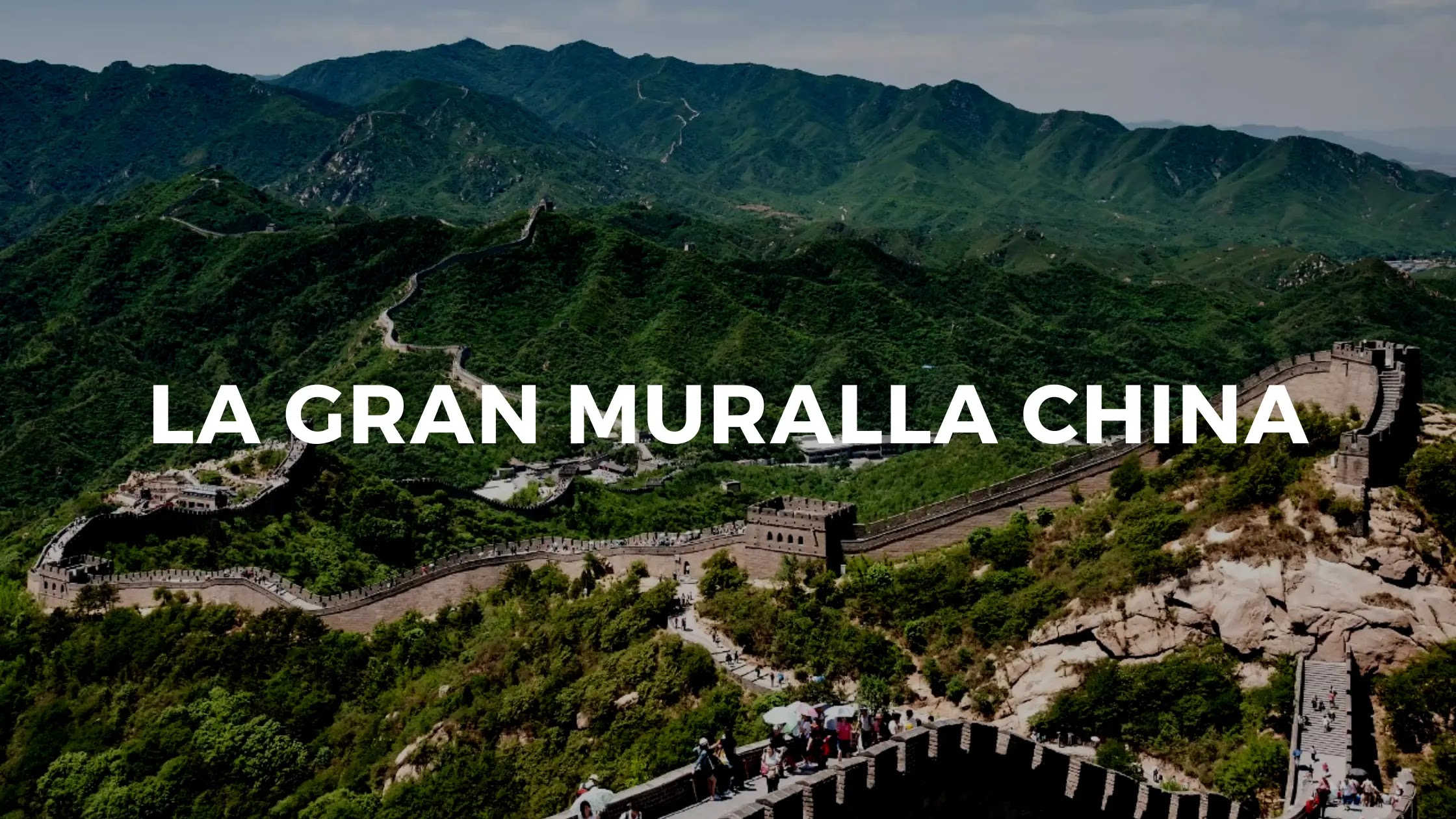 La Gran Muralla China