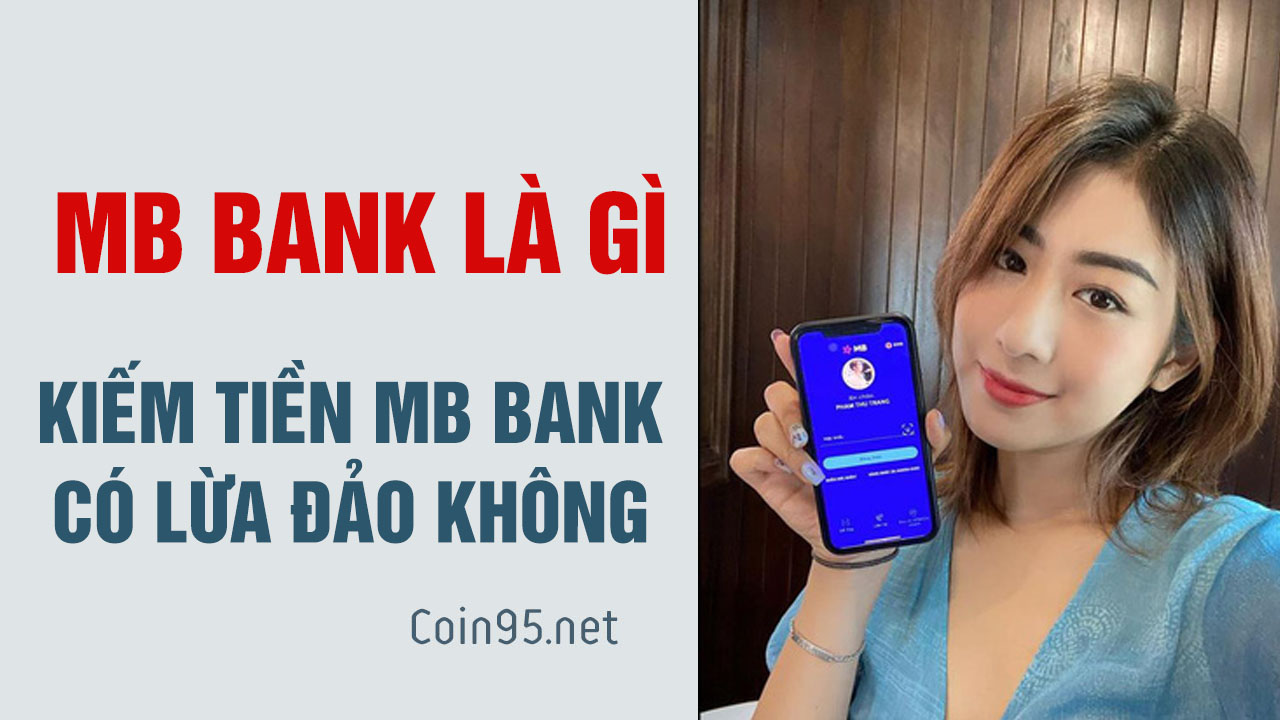 kiem-tien-mb-bank-co-lua-dao-khong