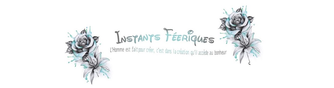 Instants Féeriques