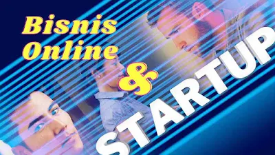 Perbedaan Bisnis Online dan Startup