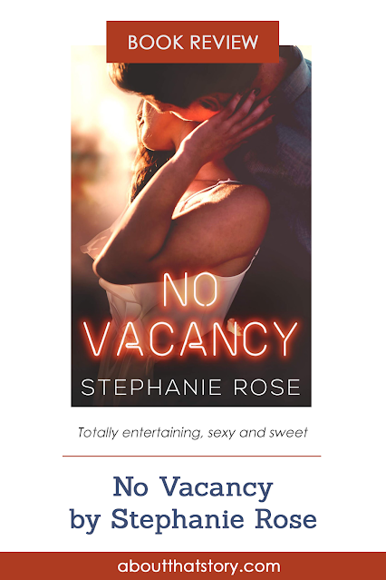 Book Review: No Vacancy by Stephanie Rose | About That Story