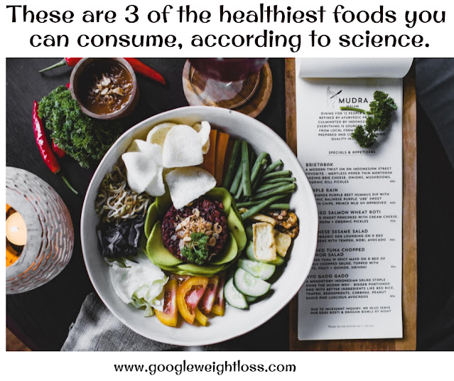 These are three of the healthiest foods you can consume, according to science, Ketosis, weight loss tips, best diet plan to reduce weight, keto diet, the best way to lose weight, best foods for weight loss, keto Starbucks drinks, keto fast food, keto diet, diet aids, health food, physiotherapist, weight loss meal plan, weight loss, weight loss pills, weight loss foods, keto diet, keto, keto recipes, fitness, health, health insurance Germany, health insurance, health insurance USA, health care, healthy food, healthy recipes, health,