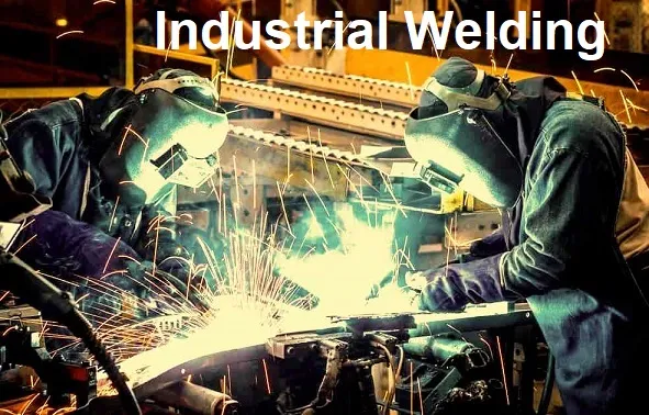 Industrial Welding