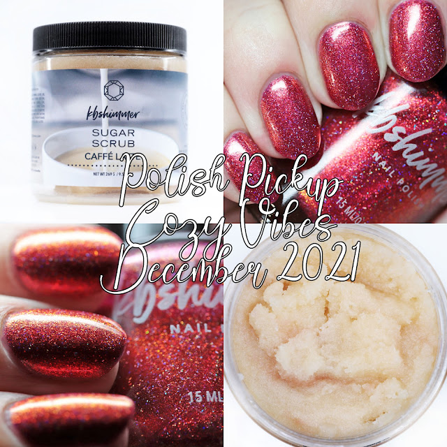 KBShimmer Polish Pickup Cozy Vibes December 2021