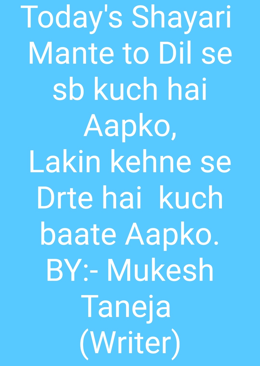 Writer:- Mukesh Taneja