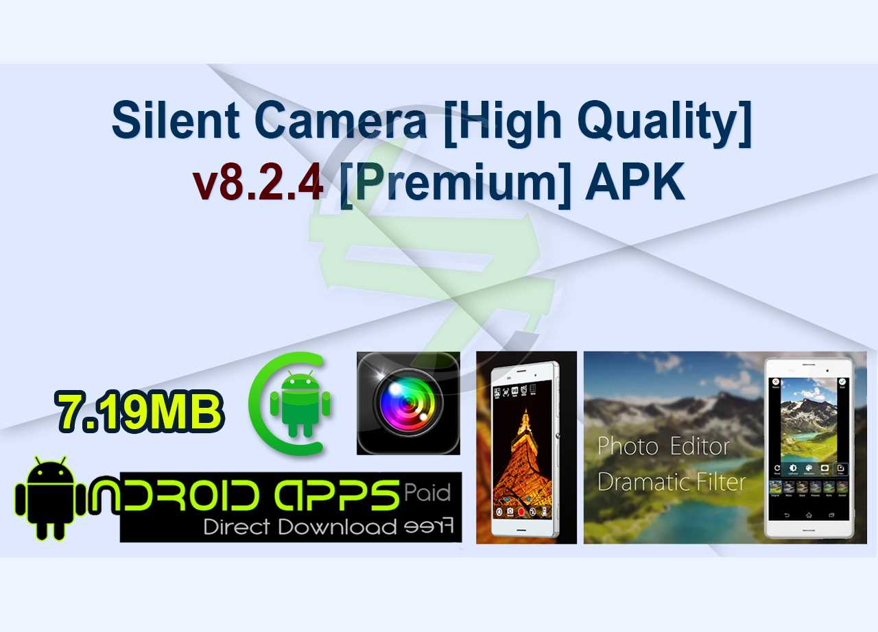 Silent Camera [High Quality] v8.2.4 [Premium] APK