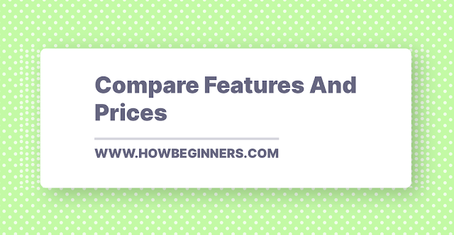 Compare Features And Prices