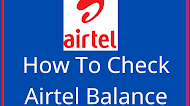 How To Check Airtel Balance - All Country