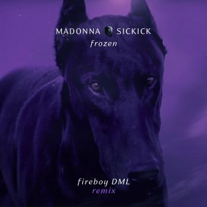 Madonna ft. Fireboy DML & Sickick – Frozen (Remix)