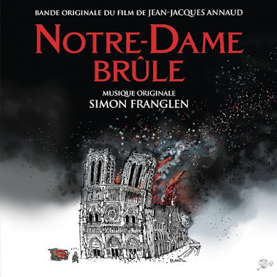 Notre-Dame brûle soundtrack Simon Franglen
